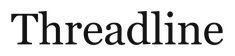 Threadline
